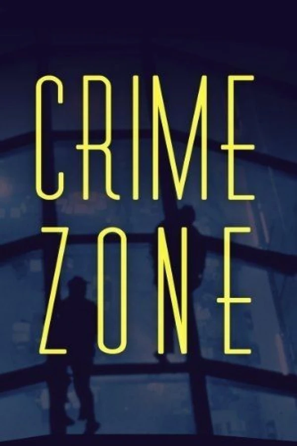 Crime Zone Póster