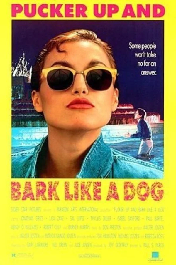 Pucker Up and Bark Like a Dog Póster