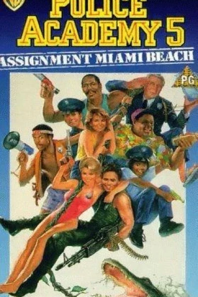 Police Academy 5: Assignment: Miami Beach