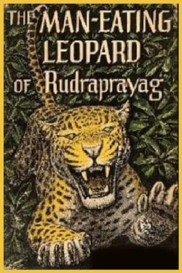 The Man-Eating Leopard of Rudraprayag Póster
