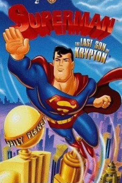 Superman: El Último Hijo de Krypton