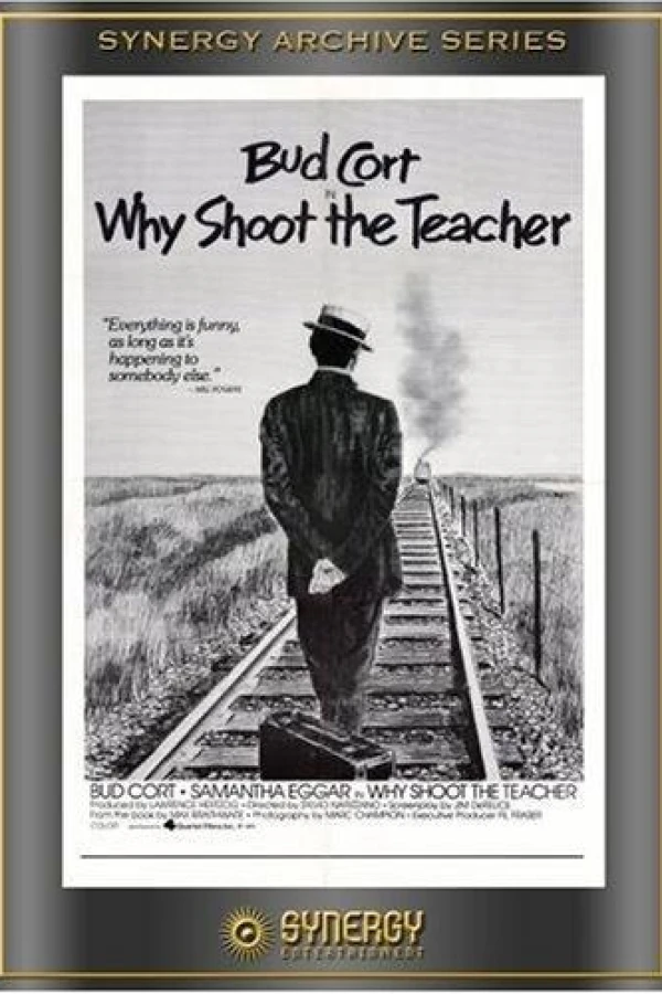 Why Shoot the Teacher? Póster