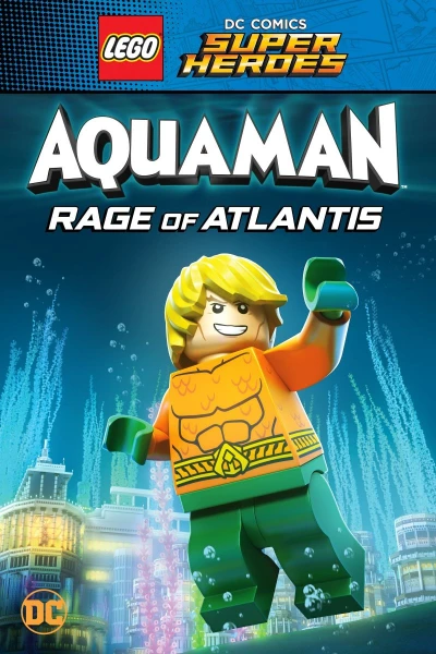 LEGO DC Comics Super Heroes: Aquaman: la ira de Atlantis