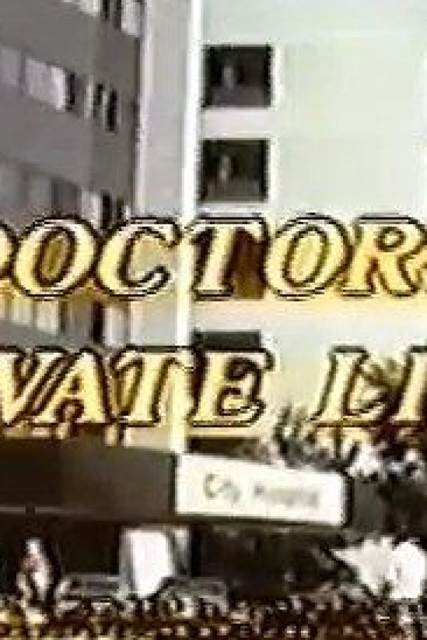 Doctors' Private Lives Póster