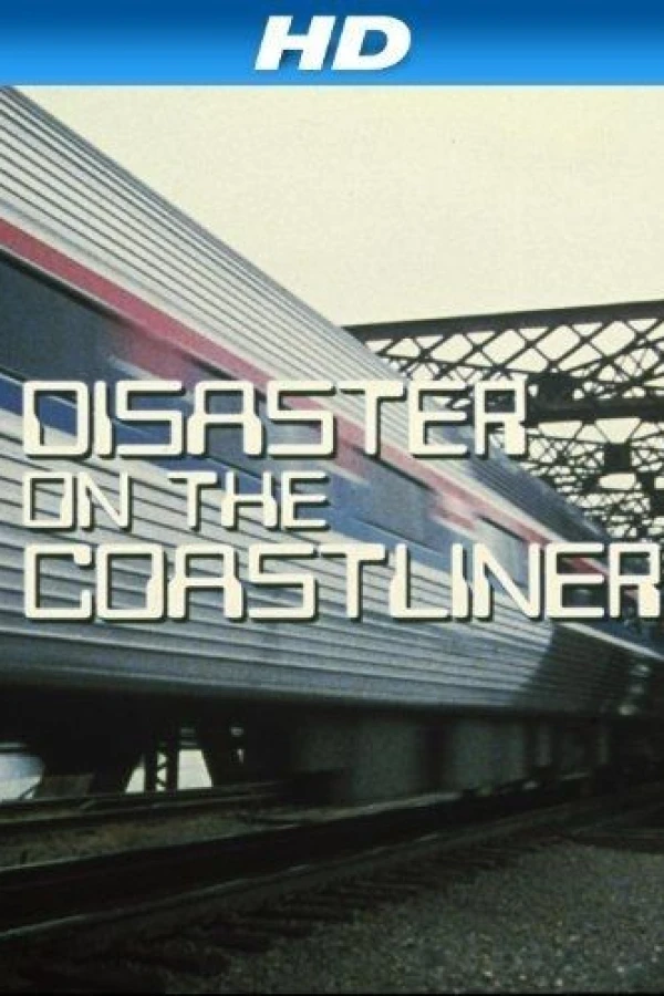 Disaster on the Coastliner Póster