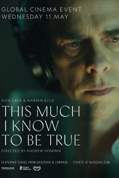 Nick Cave: This much I know to be true