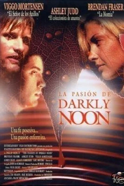 La Pasion De Darkly Noon