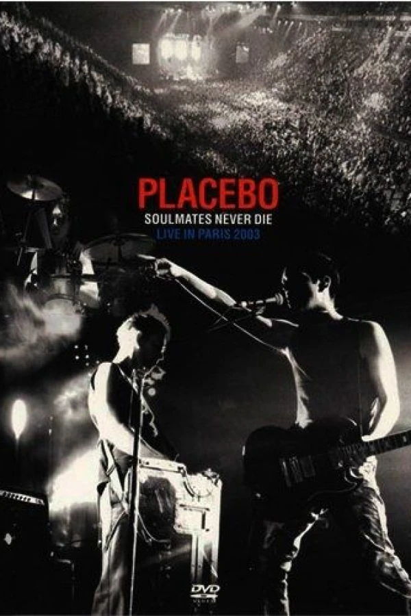 Placebo: Soulmates Never Die - Live in Paris 2003 Póster