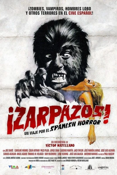 Zarpazos! Un Viaje Por El Spanish Horror