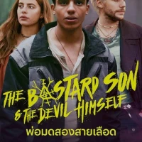 The Bastard Son & The Devil Himself