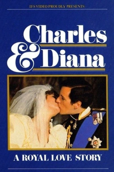 Charles Diana: A Royal Love Story