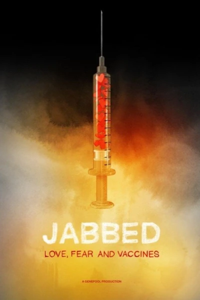 Jabbed: Love, Fear and Vaccines