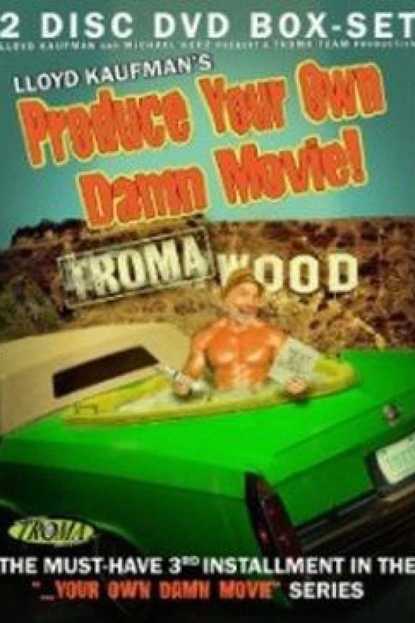 Produce Your Own Damn Movie! Póster