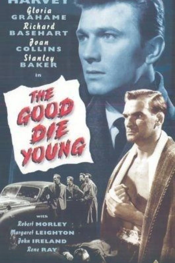 The Good Die Young Póster