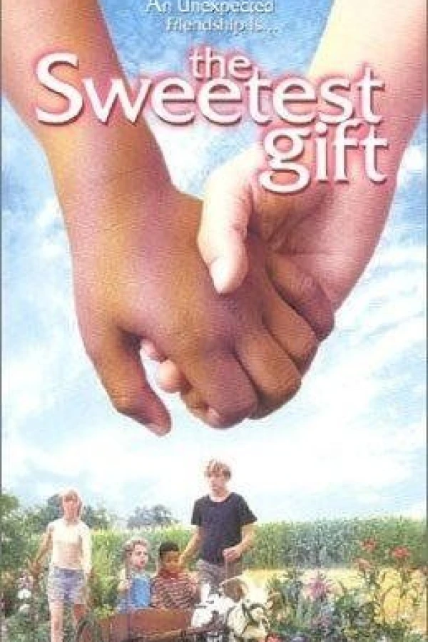 The Sweetest Gift Póster