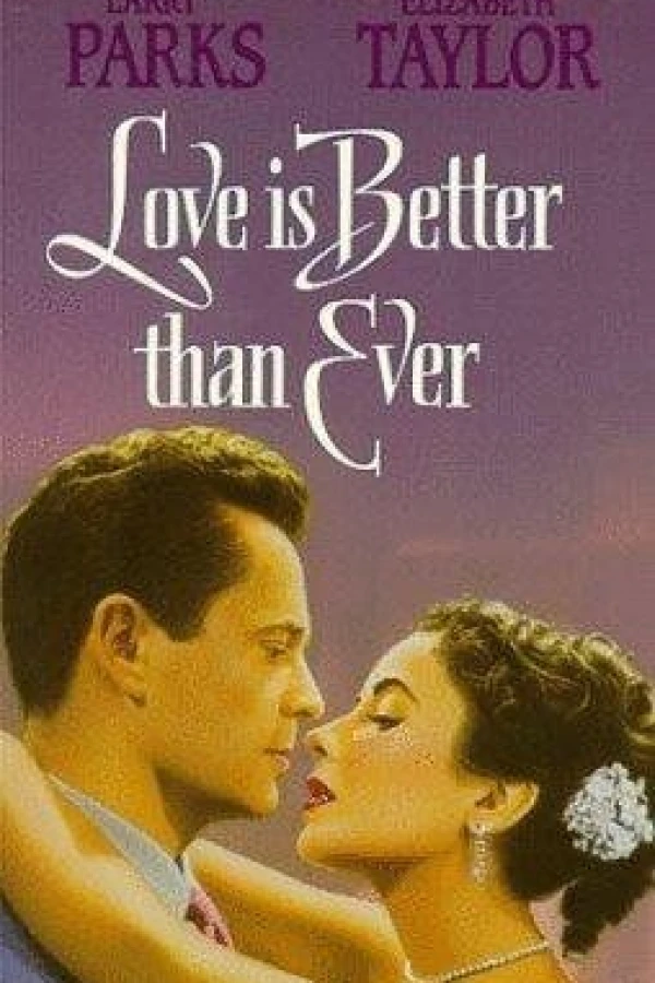 Love Is Better Than Ever Póster