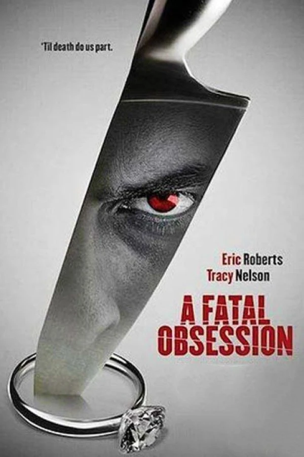 A Fatal Obsession Póster