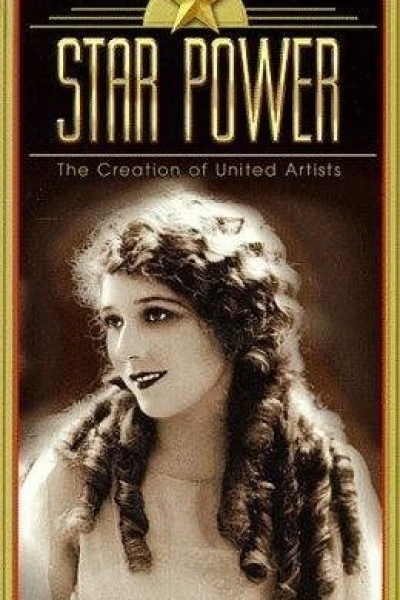 El poder de las estrellas: La creación de United Artists