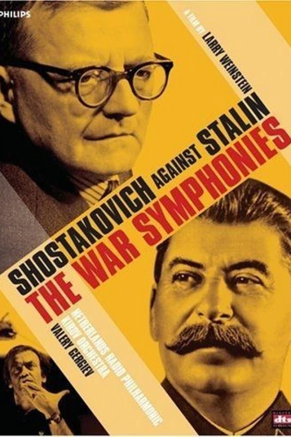 The War Symphonies: Shostakovich Against Stalin Póster