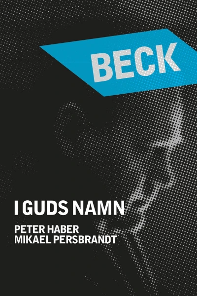 Beck - I guds namn