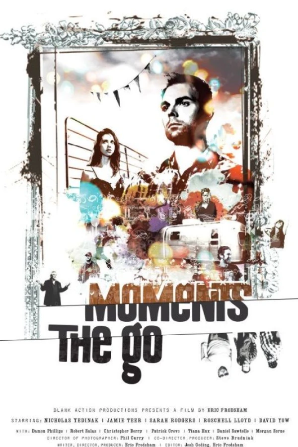 Moments the Go Póster