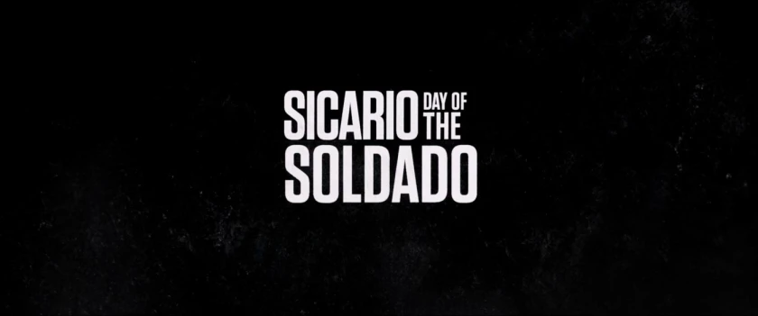 Sicario: El Día Del Soldado Title Card