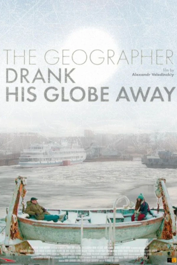 The Geographer Drank His Globe Away Póster