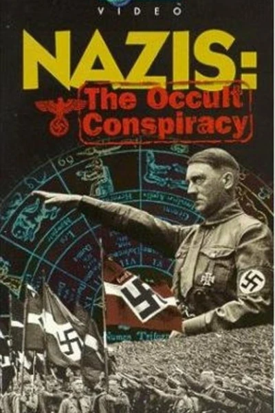 Nazis: Lo oculto de la conspiración