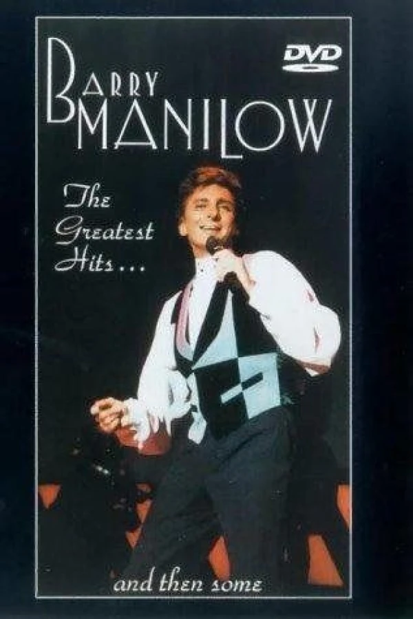 Barry Manilow: Greatest Hits Then Some Póster