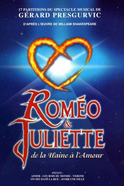 Roméo Juliette: De la haine à l'amour